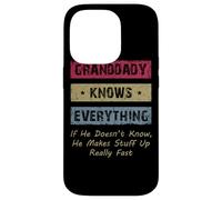 Carcasa para iPhone 14 Pro Granddaddy Knows Everything Humor Saying Retro Grandpa