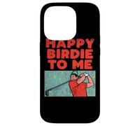 Carcasa para iPhone 14 Pro Happy Birdie To Me - Jugador de Golf, Fiesta de cumpleaños, Golf