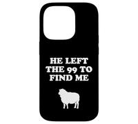 Carcasa para iPhone 14 Pro He Left The 99 and Found Me Jesus Christianity