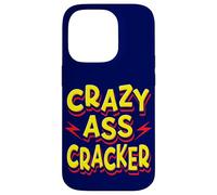 Carcasa para iPhone 14 Pro Hillbilly Crazy Ass Cracker Cita Divertida Sureño de EE. UU