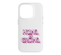 Carcasa para iPhone 14 Pro HOWL & Growl - Eslogan Divertido