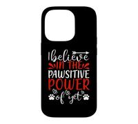 Carcasa para iPhone 14 Pro I Believe In The Pawsitive Power Cat Kitten Cats Lovers