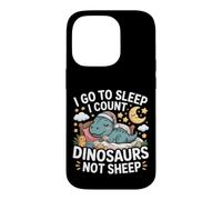 Carcasa para iPhone 14 Pro I Go To Sleep I Count Dinosaurs Not Sheep Sueños