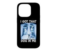 Carcasa para iPhone 14 Pro I Got That Dog in Me Dog Xray Meme Funny Dog Chihuahua