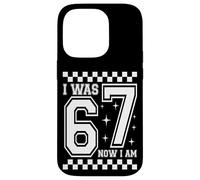 Carcasa para iPhone 14 Pro I Was 6 Now I'm 7 Funny 67 Birthday Boys Girls Party