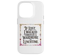 Carcasa para iPhone 14 Pro IF Lost I Walked Through A Wardrobe AT LUNCHTIME