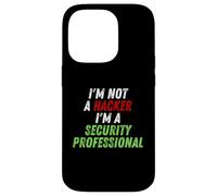Carcasa para iPhone 14 Pro Im Not A Hacker Im A Security Professional OPSEC Cyber Humor