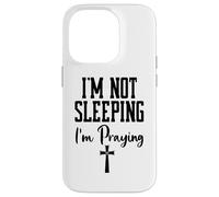 Carcasa para iPhone 14 Pro I'm Not Sleeping I'm Praying Pastor Appreciation Christian