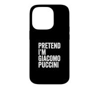 Carcasa para iPhone 14 Pro Imagina Que Soy Giacomo Puccini Compositor