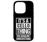 Carcasa para iPhone 14 Pro It's A Cello Thing - You Wouldn't Understand | Funny Cellist