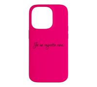 Carcasa para iPhone 14 Pro Je Ne Lamento Rien No me arrepiento de Nada