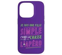 Carcasa para iPhone 14 Pro Je Suis UNE Fille Simple J'aime La Chasse et L'Apéro Cadeau