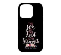 Carcasa para iPhone 14 Pro Joy of The Lord Is My Strength Escritura Christian Floral