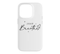 Carcasa para iPhone 14 Pro Just Breathe Mindfulness Yoga Alivio de la ansiedad