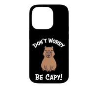 Carcasa para iPhone 14 Pro Kawaii Kids Boys Don't Worry Be Capy Meme Lover Capybara