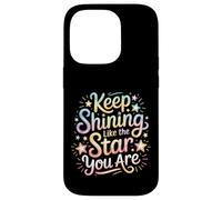 Carcasa para iPhone 14 Pro Keep Shining Like The Star You Are Optimism Mindset ||-