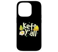 Carcasa para iPhone 14 Pro Keto Y'all Dieta Divertida cetosis Keto y Ajuste Saludable bajo en carbohidratos