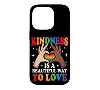 Carcasa para iPhone 14 Pro La bondad es una Hermosa Manera de amar el Orgullo Gay LGBTQ Rainbow