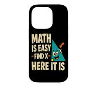 Carcasa para iPhone 14 Pro Las matemáticas Son fáciles Encontrar X Divertido Profesor de matemáticas geometría