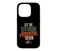 Carcasa para iPhone 14 Pro Let The 6th Grade Adventure Begin Sixth Grade Back To School