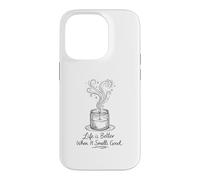 Carcasa para iPhone 14 Pro Life Is Better When It Smells Good Candle Maker Gift