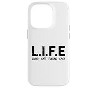 Carcasa para iPhone 14 Pro Life Living Isn'T Fucking Easy Funny Acrónimo Sarcástico