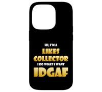 Carcasa para iPhone 14 Pro Likes Collector Idgaf Meme Social Media Marketing Influencer