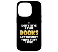 Carcasa para iPhone 14 Pro Los Libros Son lo único Que me Gusta Fast Speed Reader Book