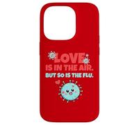 Carcasa para iPhone 14 Pro Love is In The Air But So Is The Flu Funny Valentine's Day