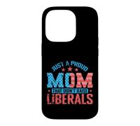 Carcasa para iPhone 14 Pro Madre Orgullosa Que no crió a los liberales
