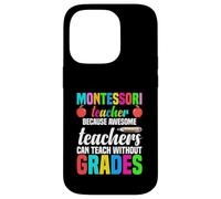 Carcasa para iPhone 14 Pro Maestro Montessori Porque los Maestros increíbles Pueden enseñar