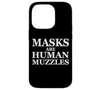 Carcasa para iPhone 14 Pro Masks Are Human Muzzles Anti Medical Safety Face Mask