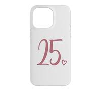 Carcasa para iPhone 14 Pro MAX 25 cumpleaños, para Mujeres, veinticinco número 25 años