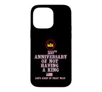 Carcasa para iPhone 14 Pro MAX 250 Aniversario DE NO Tener UN Rey