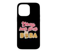 Carcasa para iPhone 14 Pro MAX A Juego Boba Tea Love Okay But First Boba