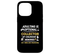 Carcasa para iPhone 14 Pro MAX Adulting is Optional Funny Collector Infancia Kidults