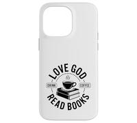 Carcasa para iPhone 14 Pro MAX ¡Ama a Dios, Bebe café, Lee Libros!