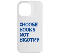 Carcasa para iPhone 14 Pro MAX Anti-Racista Elige Libros No Bigotry Lector Feminista Lectura