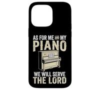 Carcasa para iPhone 14 Pro MAX As For Me and My Piano We Will Serve The Lord