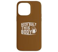 Carcasa para iPhone 14 Pro MAX Beer Built This Body Funny Humor Cita Beber
