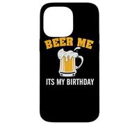 Carcasa para iPhone 14 Pro MAX Beer Me It's My Birthday Funny Drinking Team Beer Lover