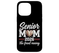 Carcasa para iPhone 14 Pro MAX Béisbol Senior Mamá 2026 Final Inning Orgullosa Mamá Madre Madre