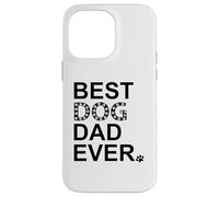 Carcasa para iPhone 14 Pro MAX Best Dog Dad Ever Sign Dog Dad Paw Print Dog Lover Dogfather