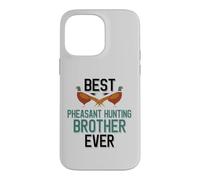Carcasa para iPhone 14 Pro MAX Best Phaisant Hunting Brother Ever Bird Hunting Family