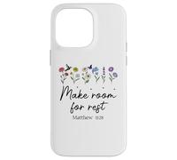 Carcasa para iPhone 14 Pro MAX Bible Verse Matthew 11 28 Make Room for Rest Trust God Jesus