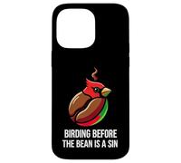 Carcasa para iPhone 14 Pro MAX Bird Watching Humor Birding Before The Bean Is A Sin