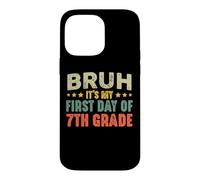 Carcasa para iPhone 14 Pro MAX Bruh, es mi Primer día de Regreso a Clases Vintage de séptimo Grado