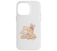 Carcasa para iPhone 14 Pro MAX But Did You Dye - Huevos de Pascua para Caza de Huevos de tintura