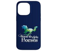 Carcasa para iPhone 14 Pro MAX Caballo Born to Ride Horses equitación Galope Caballo arro Libertad