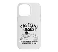 Carcasa para iPhone 14 Pro MAX Cafecito en la Mañana Jesús Todo el Día Latina